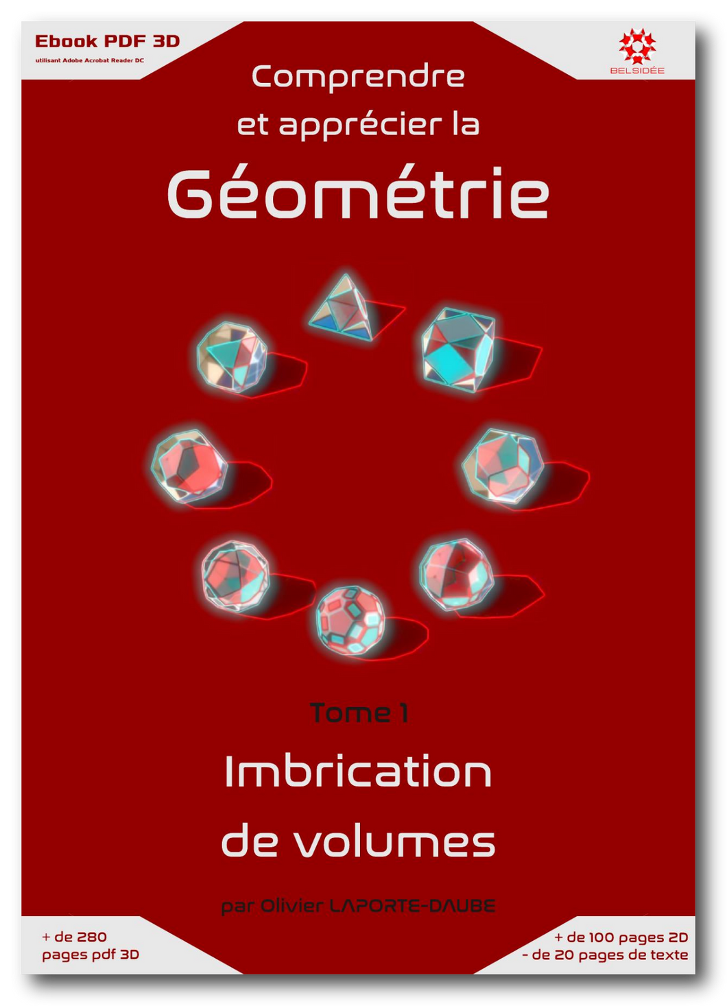 Ebook pdf 3D Comprendre et apprécier la géométrie - Tome 1 - Imbrication de volumes